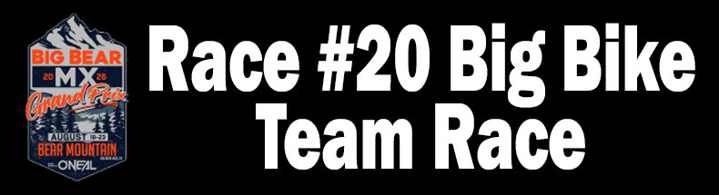 Race #20 Big Bike Team Race